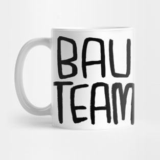 Bauteam, Bau Team, Bauherr, Handwerker Mug